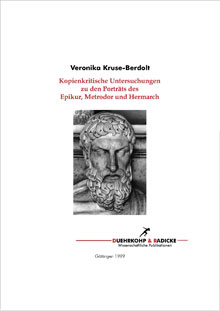 Umschlagbild: Kopienkritische Untersuchungen zu den Porträts des Epikur, Metrodor und Hermarch