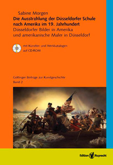 Umschlagbild: Die Ausstrahlung der Düsseldorfer Schule nach Amerika im 19. Jahrhundert