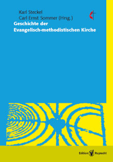 Umschlagbild: Geschichte der Evangelisch-methodistischen Kirche