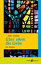 Umschlagbild: Über allem die Liebe