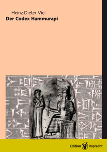 Umschlagbild: Der Codex Hammurapi
