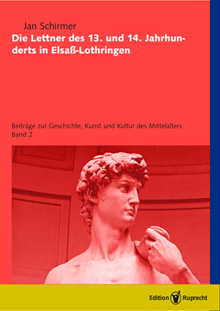 Umschlagbild: Die Lettner des 13. und 14. Jahrhunderts in Elsass-Lothringen